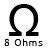 Low Impedance 8 Ohms